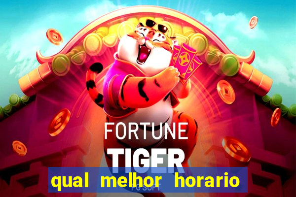 qual melhor horario para jogar pixbet